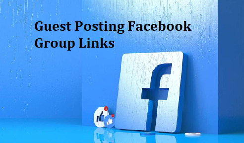 Guest Posting Facebook Group Links