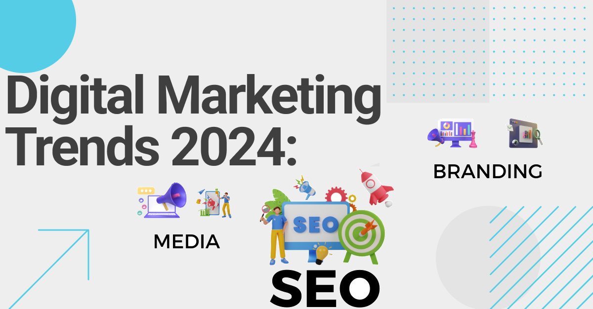 Digital Marketing Trend in 2024
